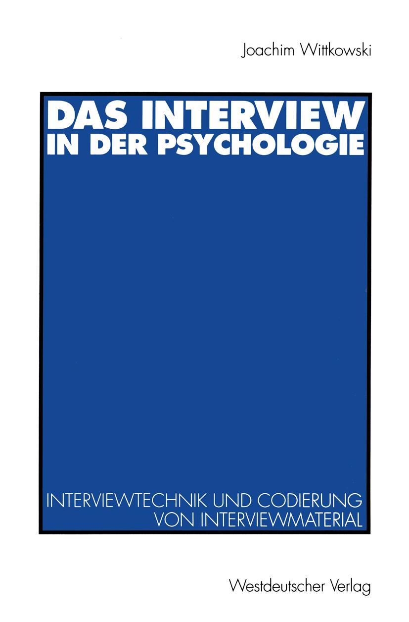 Cover: 9783531125480 | Das Interview in der Psychologie | Joachim Wittkowski | Taschenbuch