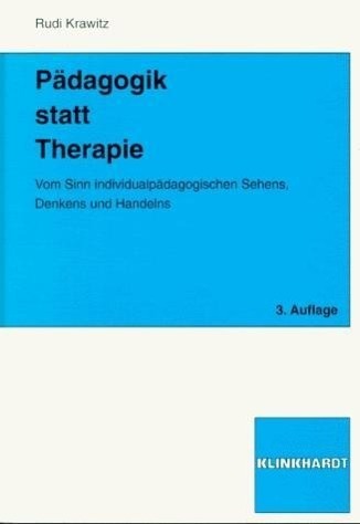 Cover: 9783781508651 | Pädagogik statt Therapie | Rudi Krawitz | Taschenbuch | 367 S. | 1996