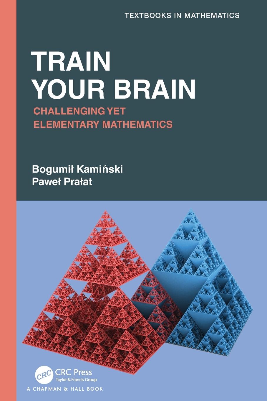 Cover: 9780367564872 | Train Your Brain | Challenging Yet Elementary Mathematics | Buch