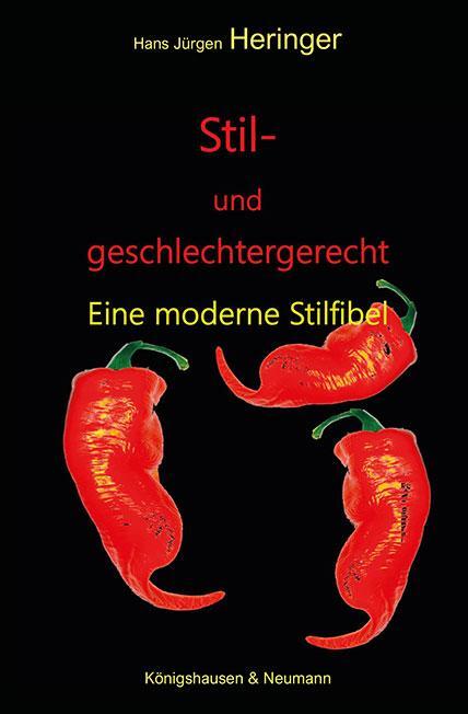 Cover: 9783826082115 | Stil- und geschlechtergerecht | Eine moderne Stilfibel | Heringer