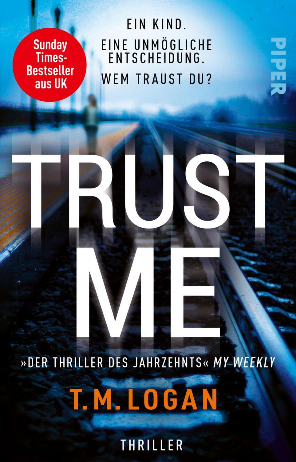 Cover: 9783492320160 | Trust Me - Ein Kind. Eine unmögliche Entscheidung. Wem traust du?