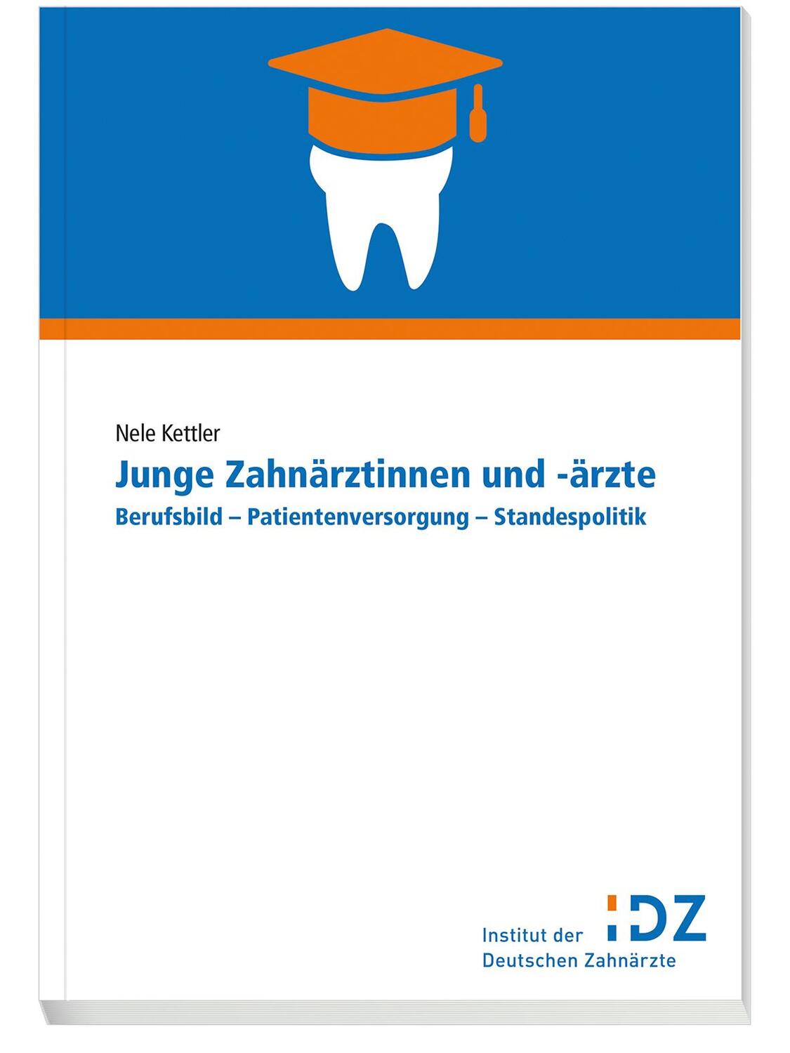 Cover: 9783769106367 | Junge Zahnärztinnen und -ärzte | Nele Kettler | Taschenbuch | 272 S.