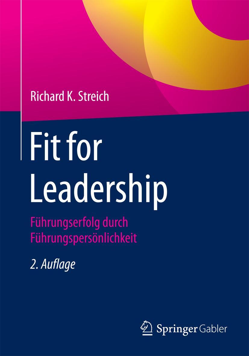 Cover: 9783658121808 | Fit for Leadership | Führungserfolg durch Führungspersönlichkeit | xv