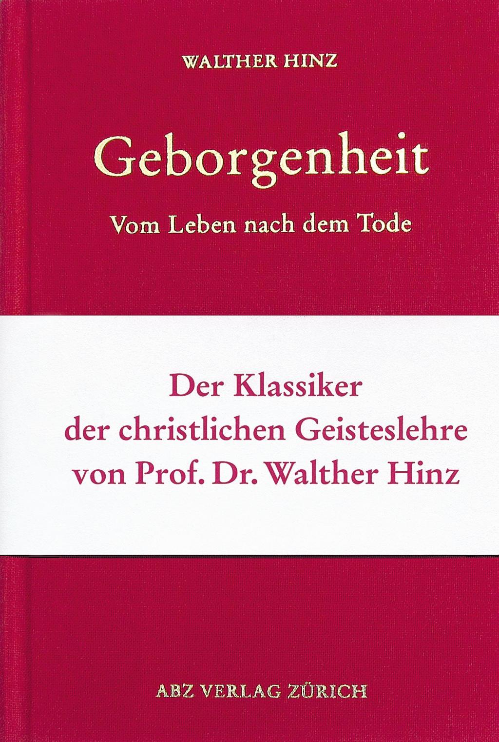 Cover: 9783855160181 | Geborgenheit | Vom Leben nach dem Tode | Walther Hinz | Buch | Deutsch