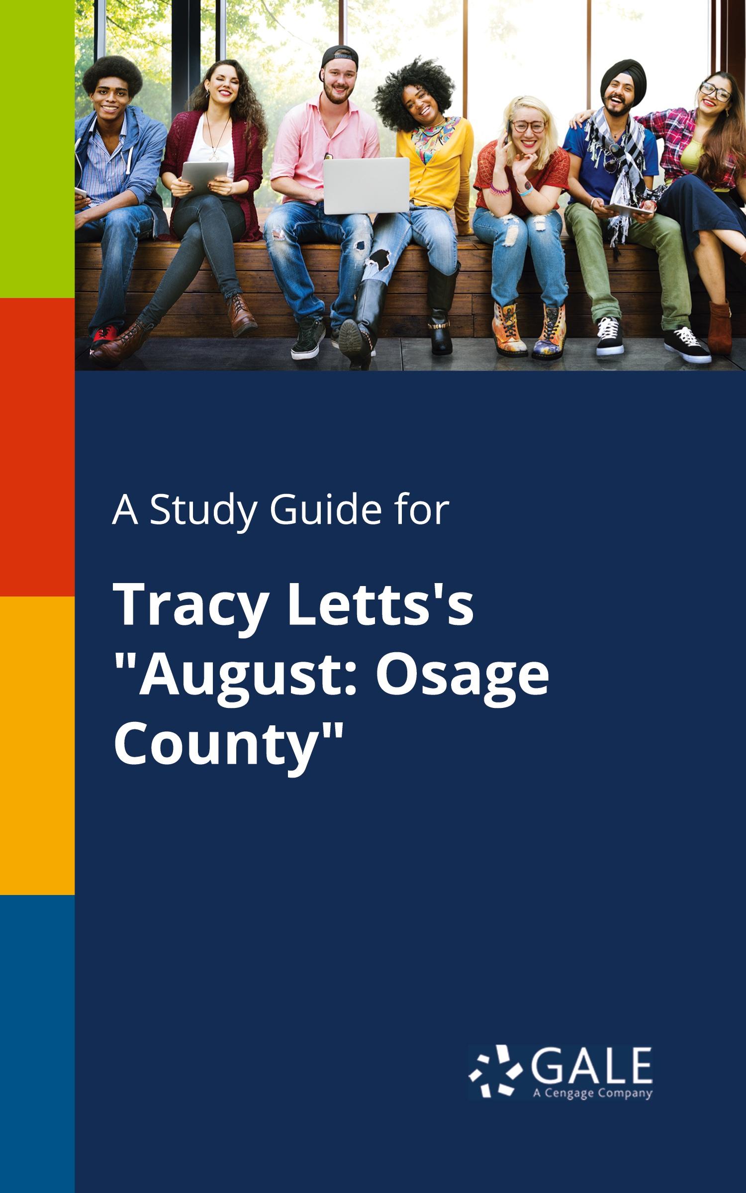 Cover: 9780270528879 | A Study Guide for Tracy Letts's "August | Osage County" | Gale | Buch