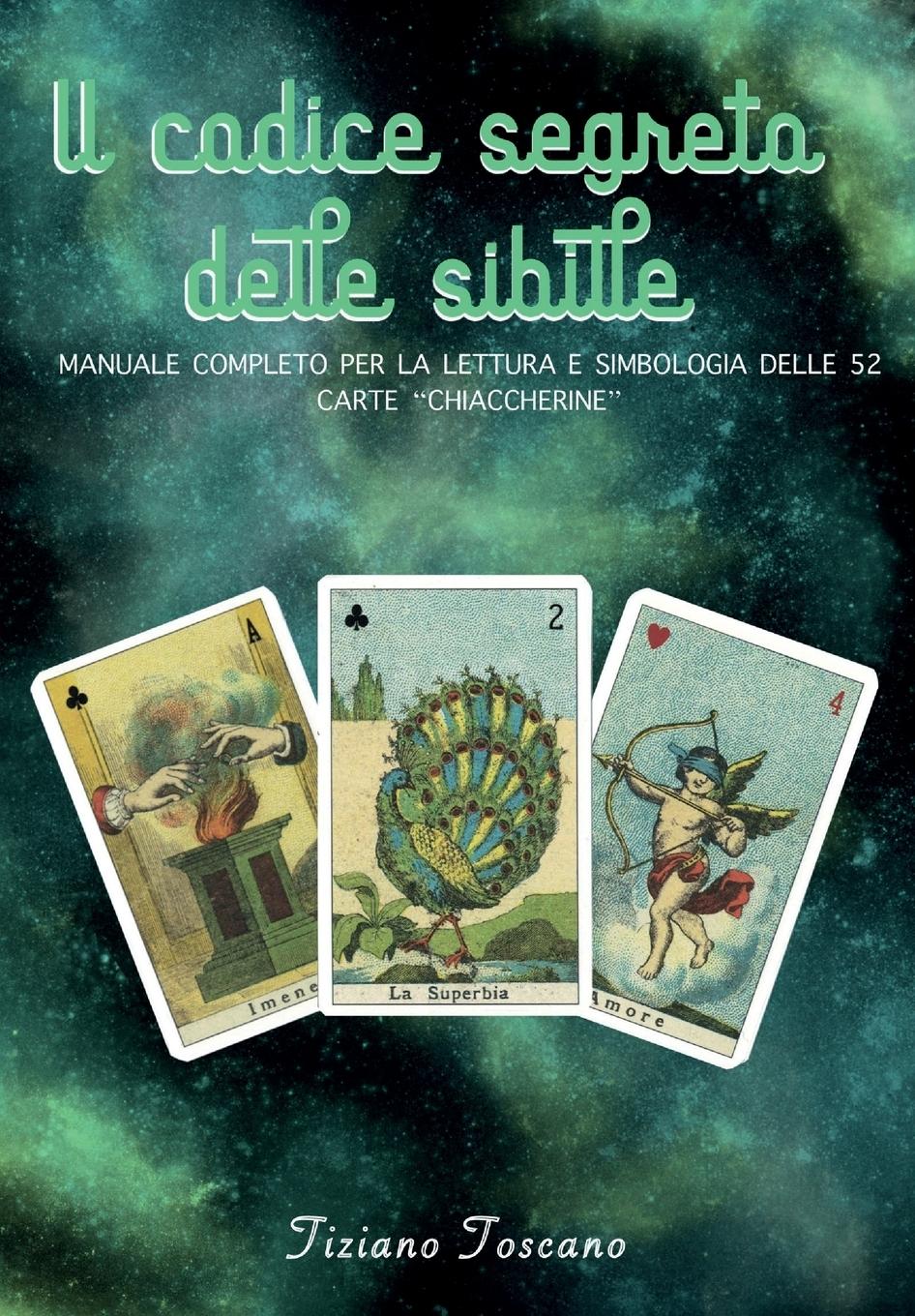 Cover: 9791222735535 | Il Codice Segreto Delle Sibille | Tiziano Toscano | Taschenbuch | 2024