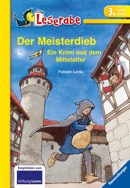 Cover: 9783473380633 | Der Meisterdieb | Fabian Lenk | Taschenbuch | Leserabe. 3. Lesestufe