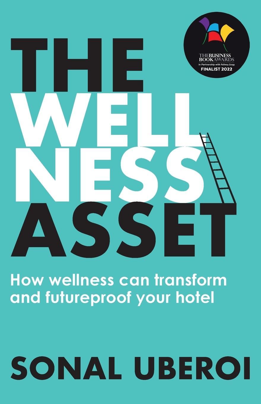 Cover: 9781913717469 | The Wellness Asset | Sonal Uberoi | Taschenbuch | Paperback | Englisch