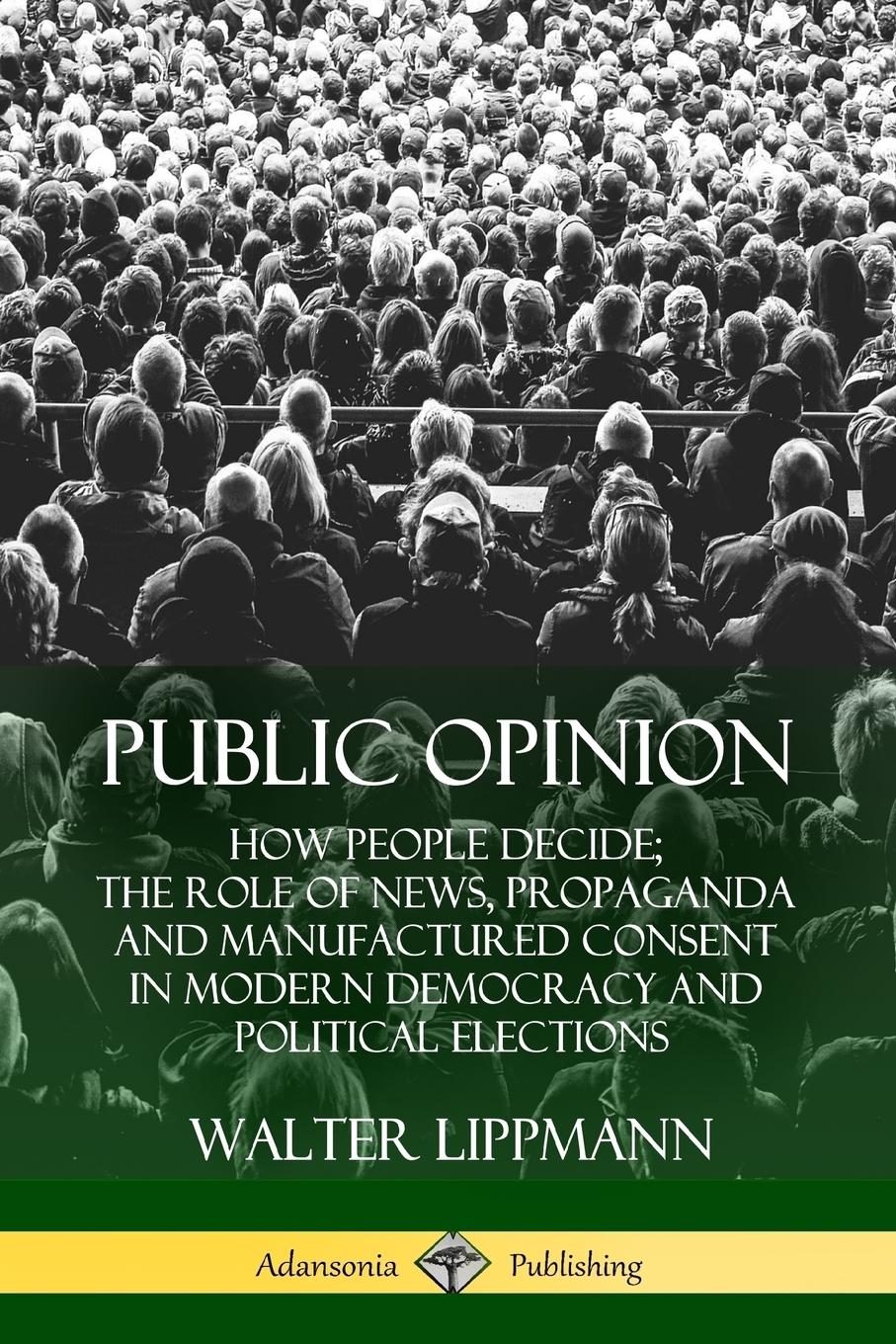 Cover: 9781387939923 | Public Opinion | Walter Lippmann | Taschenbuch | Englisch | 2018