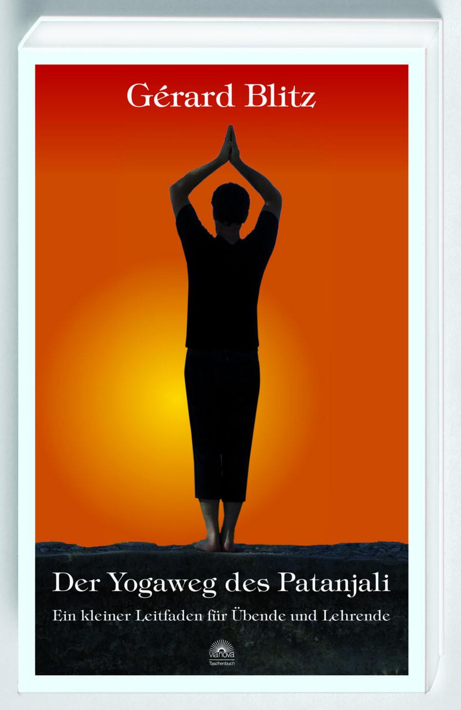 Cover: 9783866161184 | Der Yogaweg des Patanjali | Gérard Blitz | Taschenbuch | 96 S. | 2008