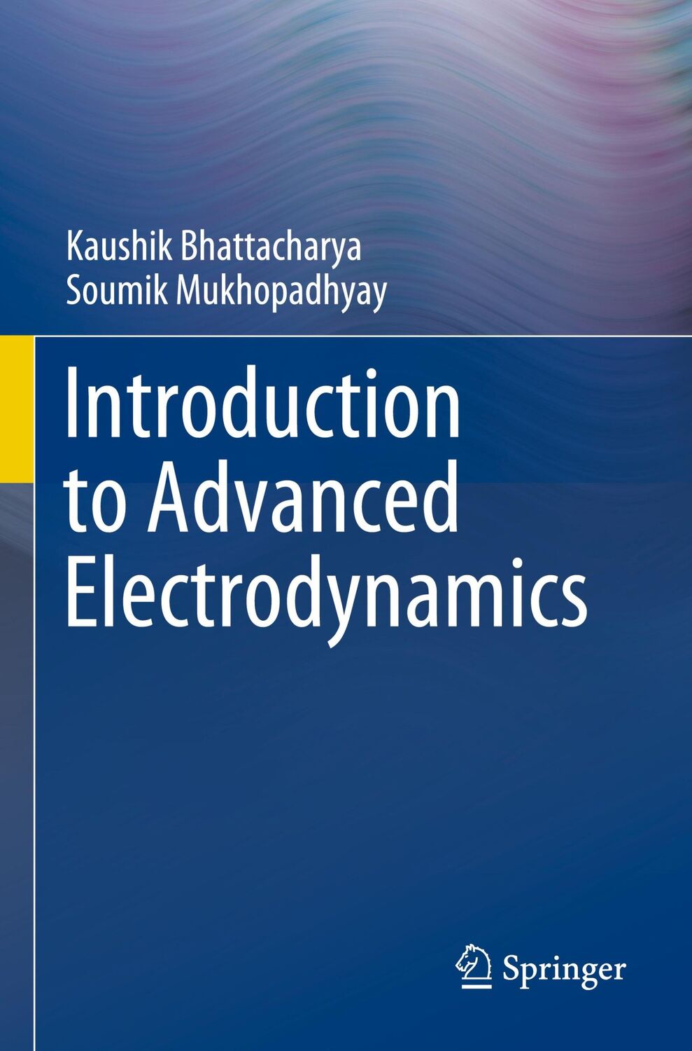 Cover: 9789811678042 | Introduction to Advanced Electrodynamics | Soumik Mukhopadhyay (u. a.)