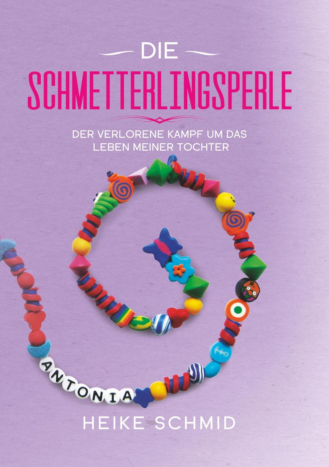 Cover: 9783749735228 | Die Schmetterlingsperle | Heike Schmid | Taschenbuch | tredition