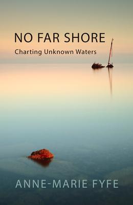 Cover: 9781781725177 | No Far Shore: A Costal Quest | Anne-Marie Fyfe | Taschenbuch | 2019