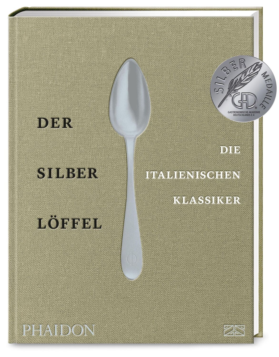 Cover: 9783947426133 | Der Silberlöffel - die italienischen Klassiker | Phaidon | Buch | 2020