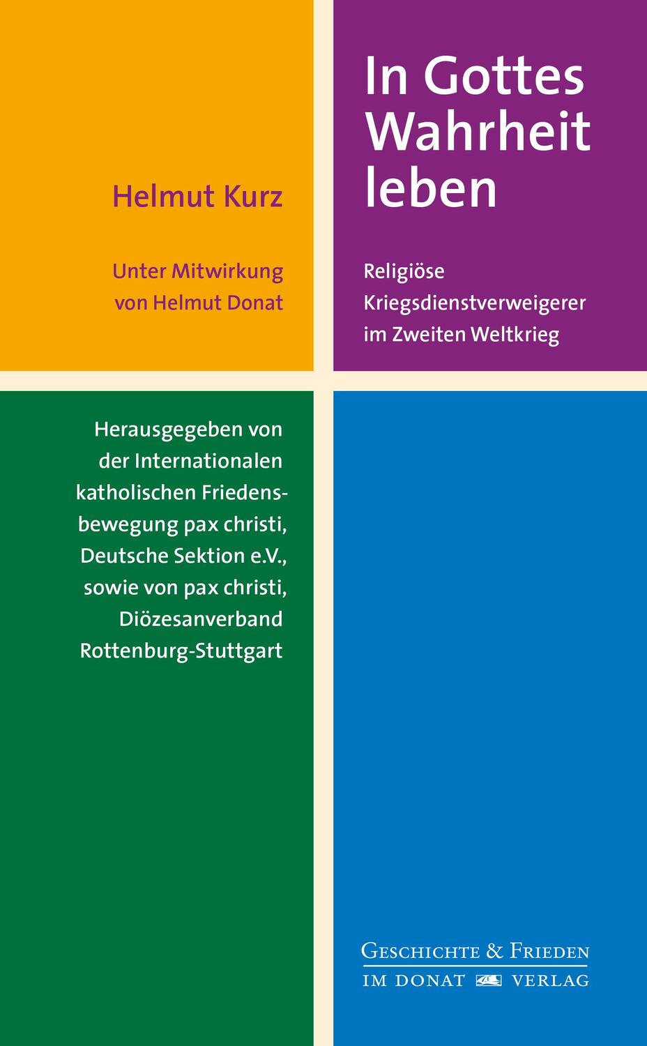 Cover: 9783943425987 | In Gottes Wahrheit leben | Helmut Kurz | Buch | 320 S. | Deutsch