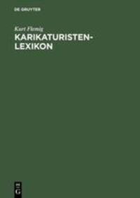 Cover: 9783598109324 | Karikaturisten-Lexikon | Kurt Flemig | Buch | XIV | Deutsch | 1993