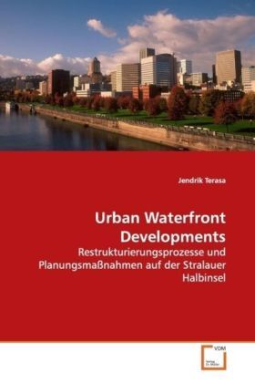 Cover: 9783639125047 | Urban Waterfront Developments | Jendrik Terasa | Taschenbuch | Deutsch