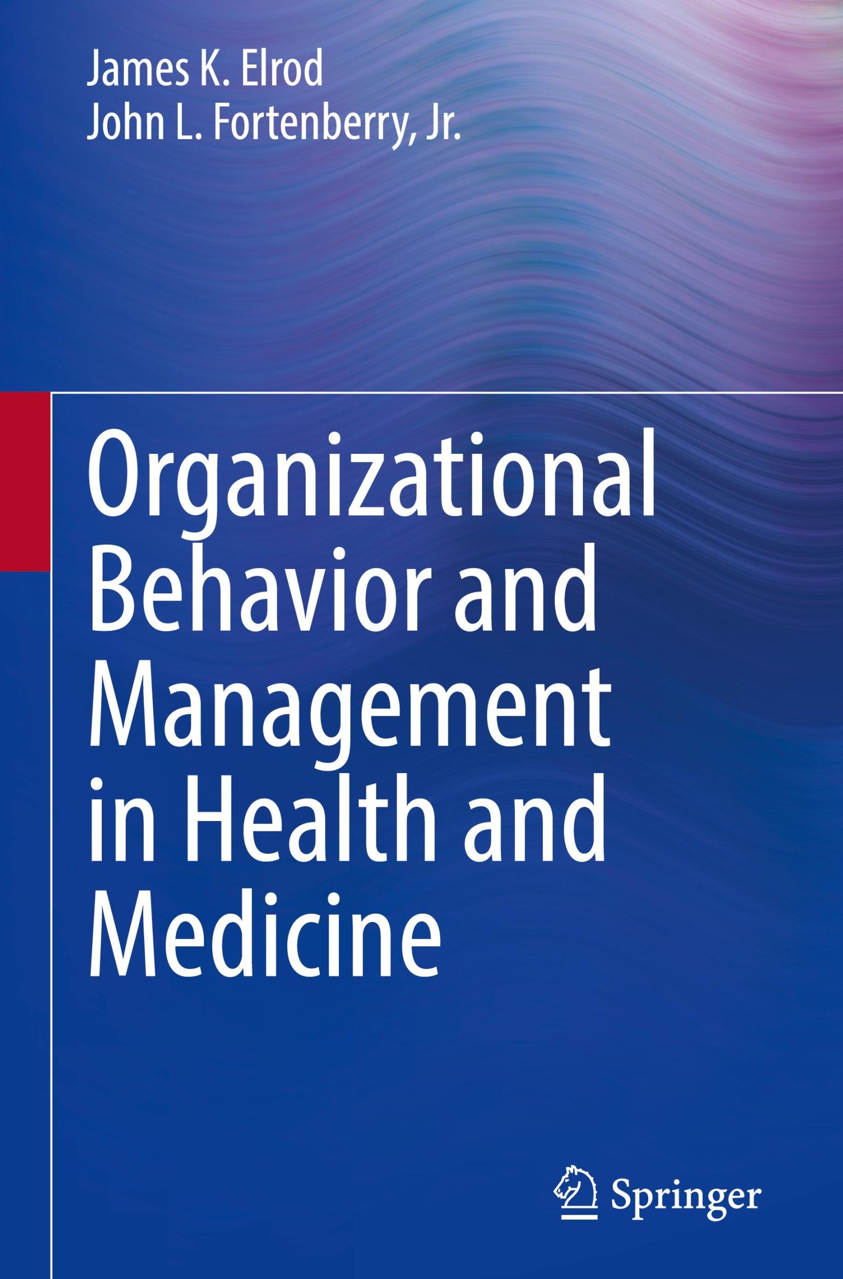 Cover: 9783031618222 | Organizational Behavior and Management in Health and Medicine | Buch