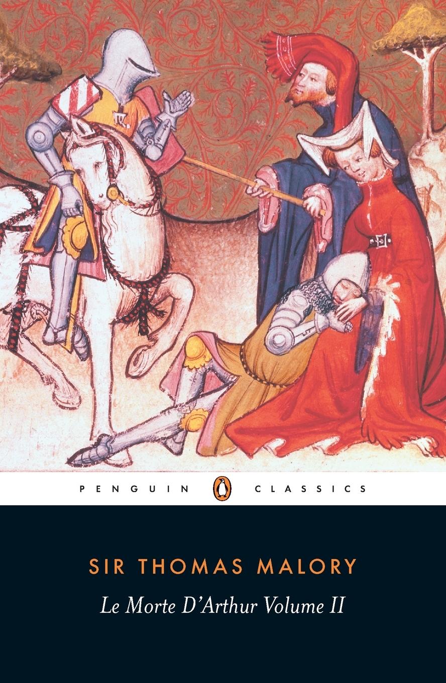 Cover: 9780140430448 | Le Morte d'Arthur | Volume 2 | Thomas Malory | Taschenbuch | Englisch