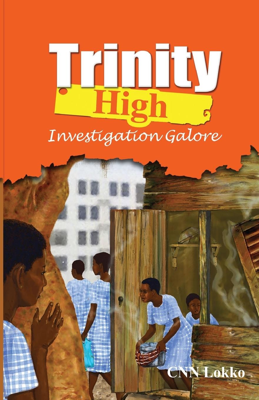 Cover: 9789964705596 | Trinity High | Investigation Galore | Cnn Lokko | Taschenbuch | 2015