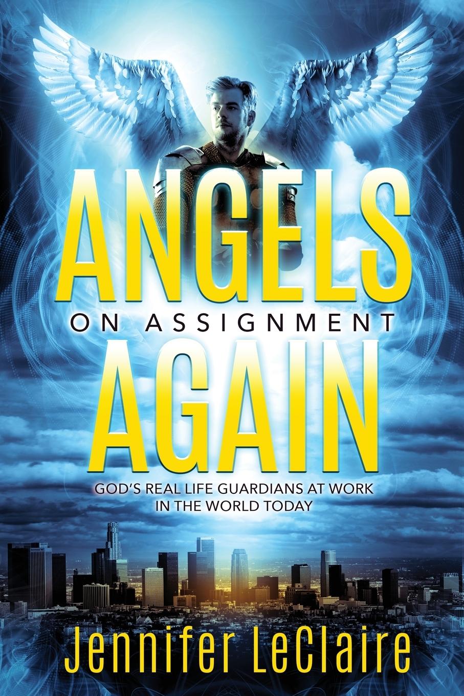 Cover: 9780998142685 | Angels on Assignment Again | Jennifer Leclaire | Taschenbuch | 2017