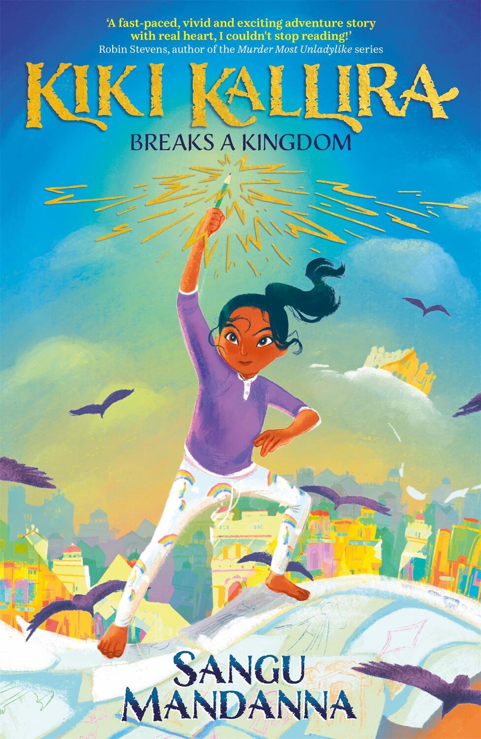 Cover: 9781444963441 | Kiki Kallira Breaks a Kingdom | Book 1 | Sangu Mandanna | Taschenbuch