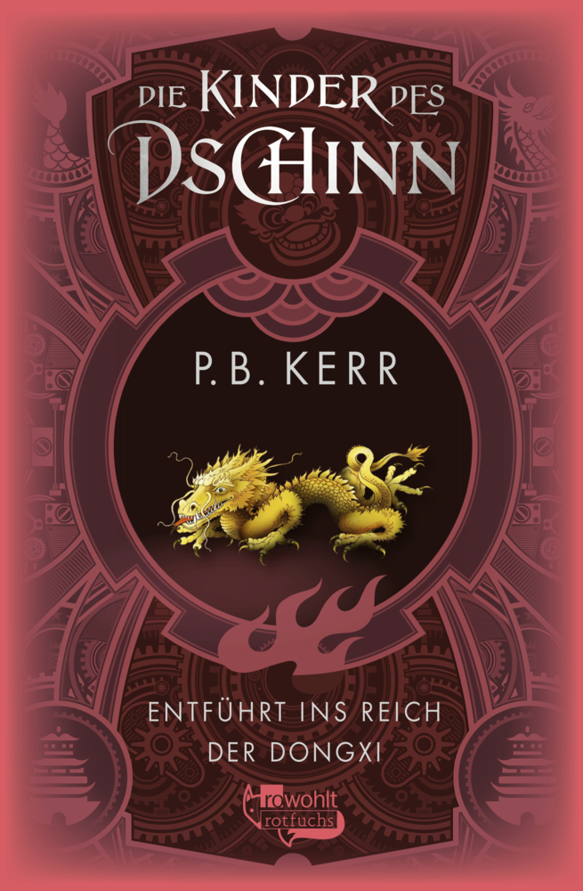 Cover: 9783499007040 | Die Kinder des Dschinn: Entführt ins Reich der Dongxi | P. B. Kerr