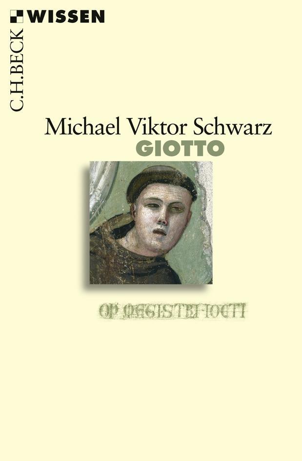 Cover: 9783406582486 | Giotto | Viktor M. Schwarz | Taschenbuch | Beck'sche Reihe | 128 S.