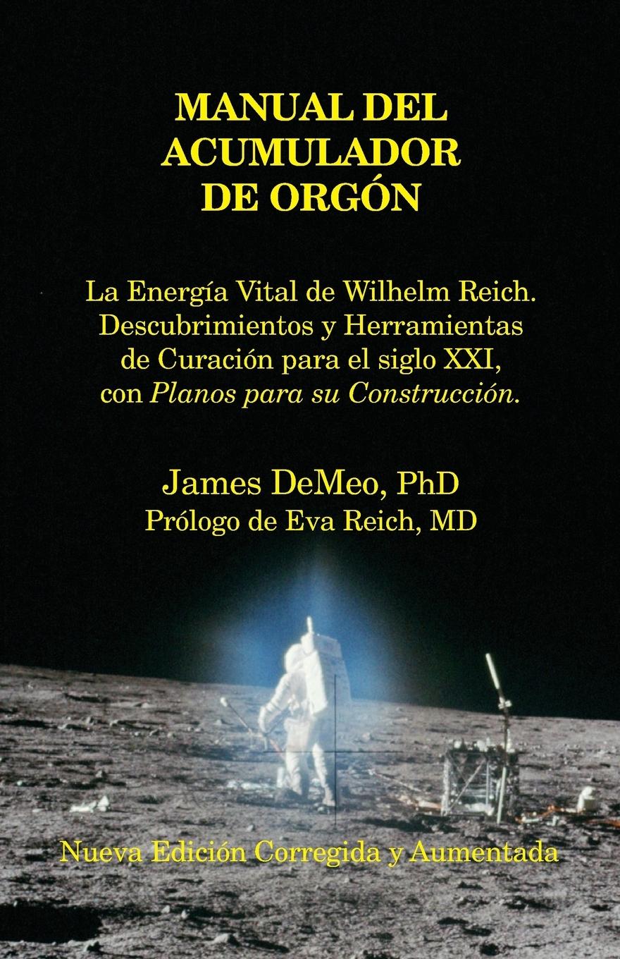 Cover: 9780989139007 | Manual del Acumulador de Orgon | James Demeo | Taschenbuch | Spanisch