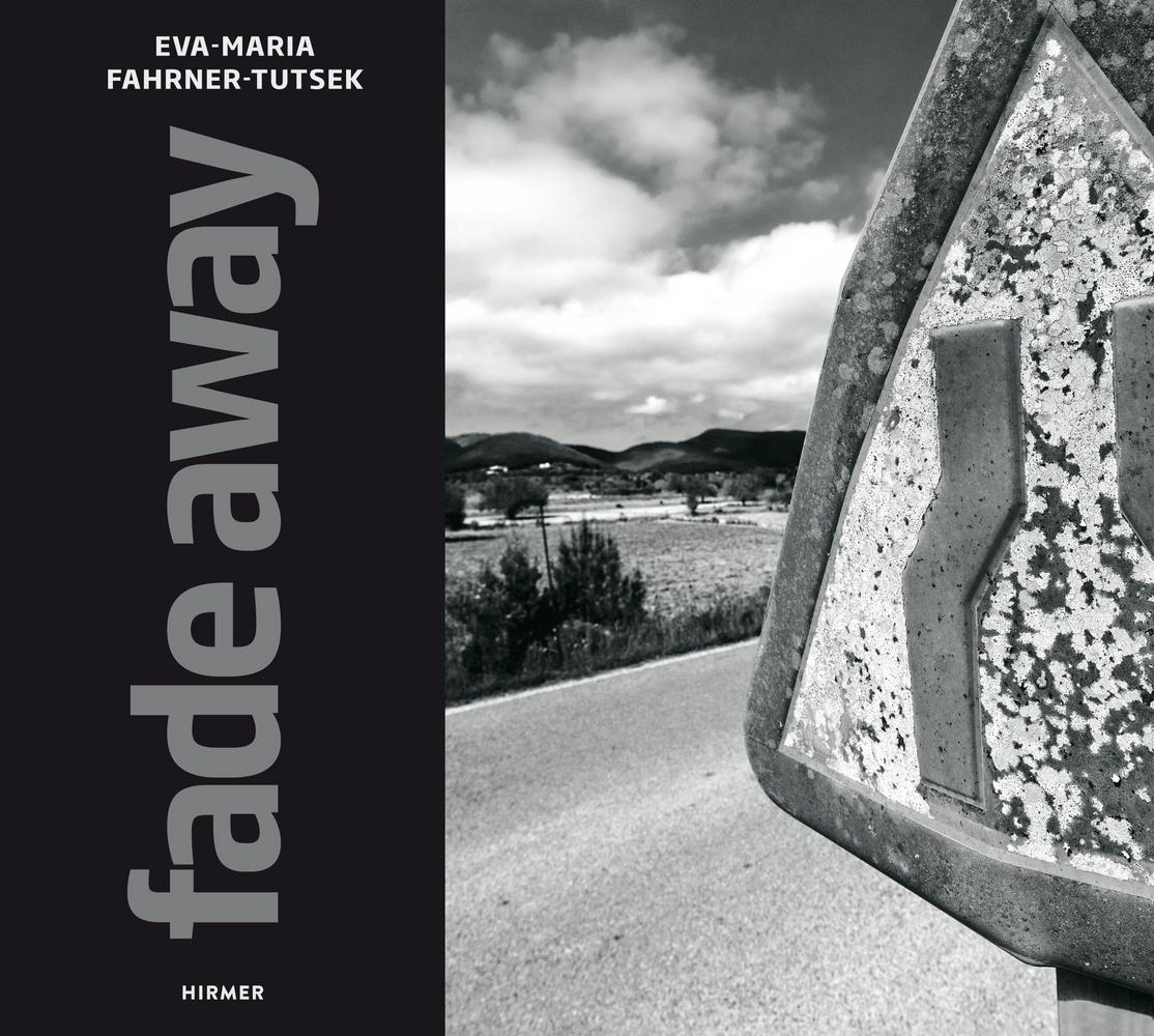 Cover: 9783777442792 | Fade Away | Eva-Maria Fahrner-Tutsek | Eva-Maria Fahrner-Tutsek | Buch