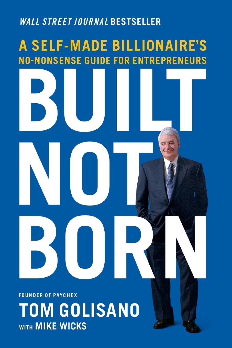 Cover: 9781400217632 | Built, Not Born | Tom Golisano | Taschenbuch | Englisch | 2022