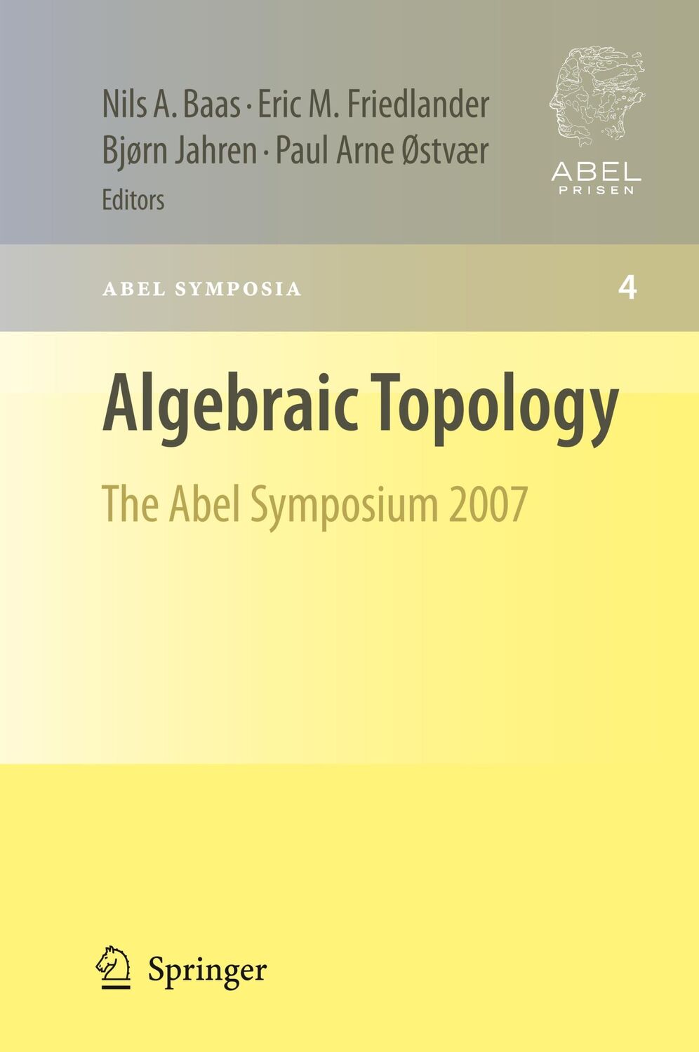 Cover: 9783642011993 | Algebraic Topology | The Abel Symposium 2007 | Nils Baas (u. a.) | xiv