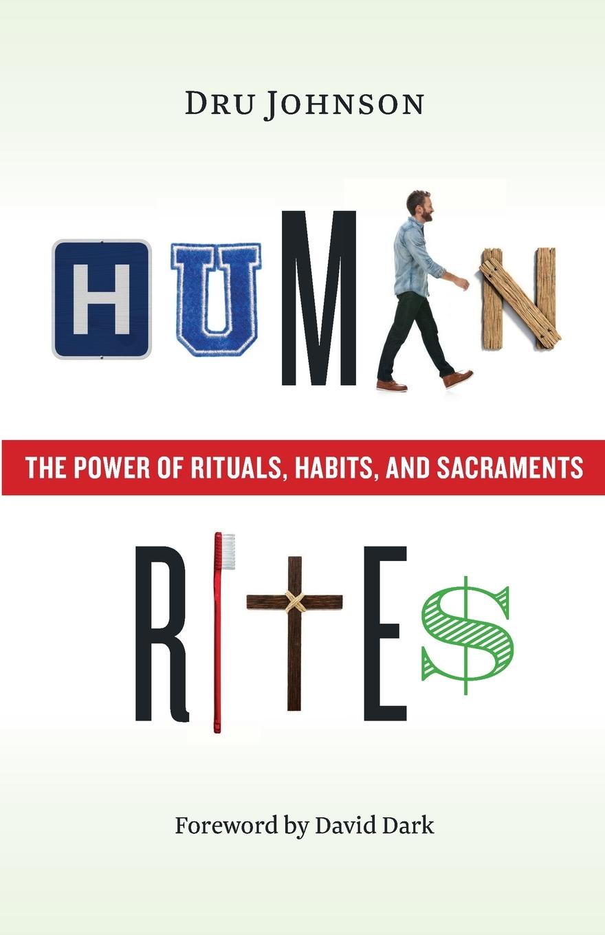 Cover: 9780802876003 | Human Rites | The Power of Rituals, Habits, and Sacraments | Johnson