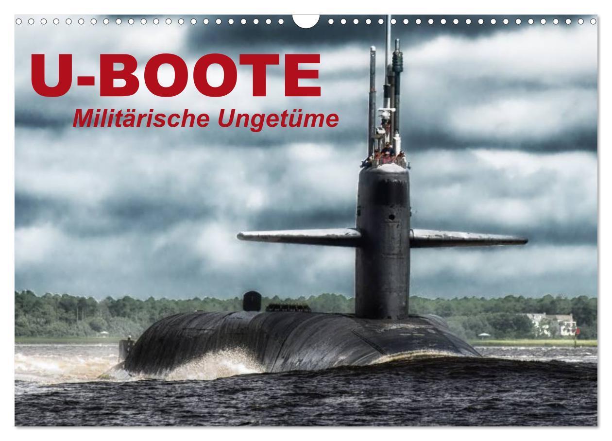 Cover: 9783435729753 | U-Boote - Militärische Ungetüme (Wandkalender 2025 DIN A3 quer),...