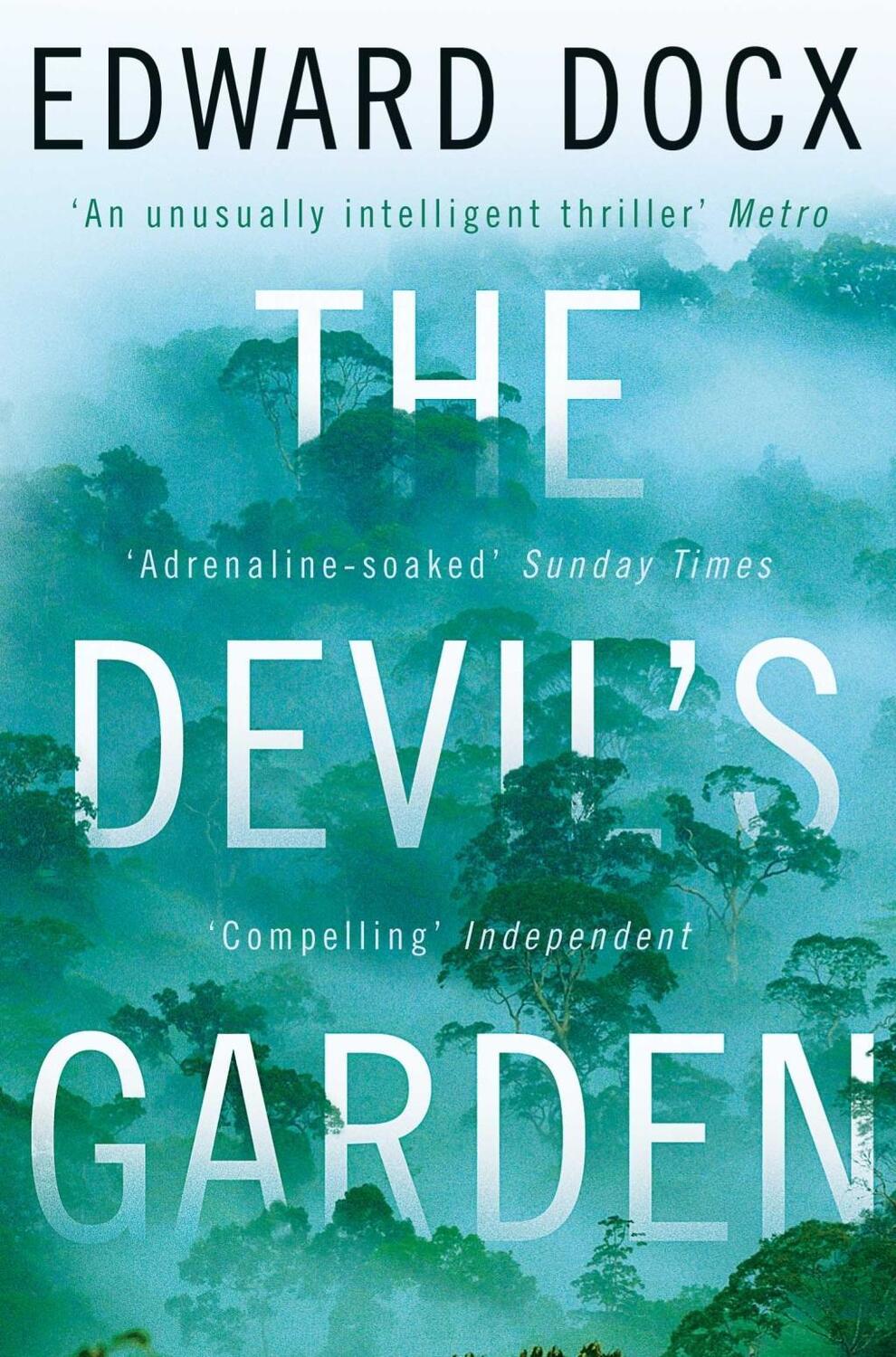 Cover: 9780330463515 | The Devil's Garden | Edward Docx | Taschenbuch | Englisch | 2012