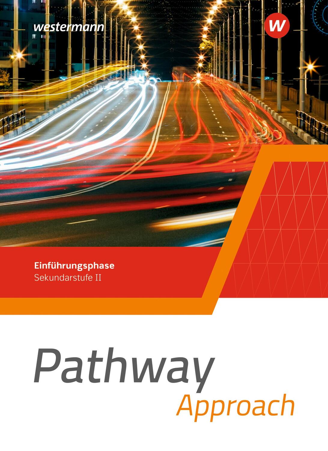 Cover: 9783141252200 | Pathway Approach. Schülerband. Einführungsphase Sekundarstufe II -...