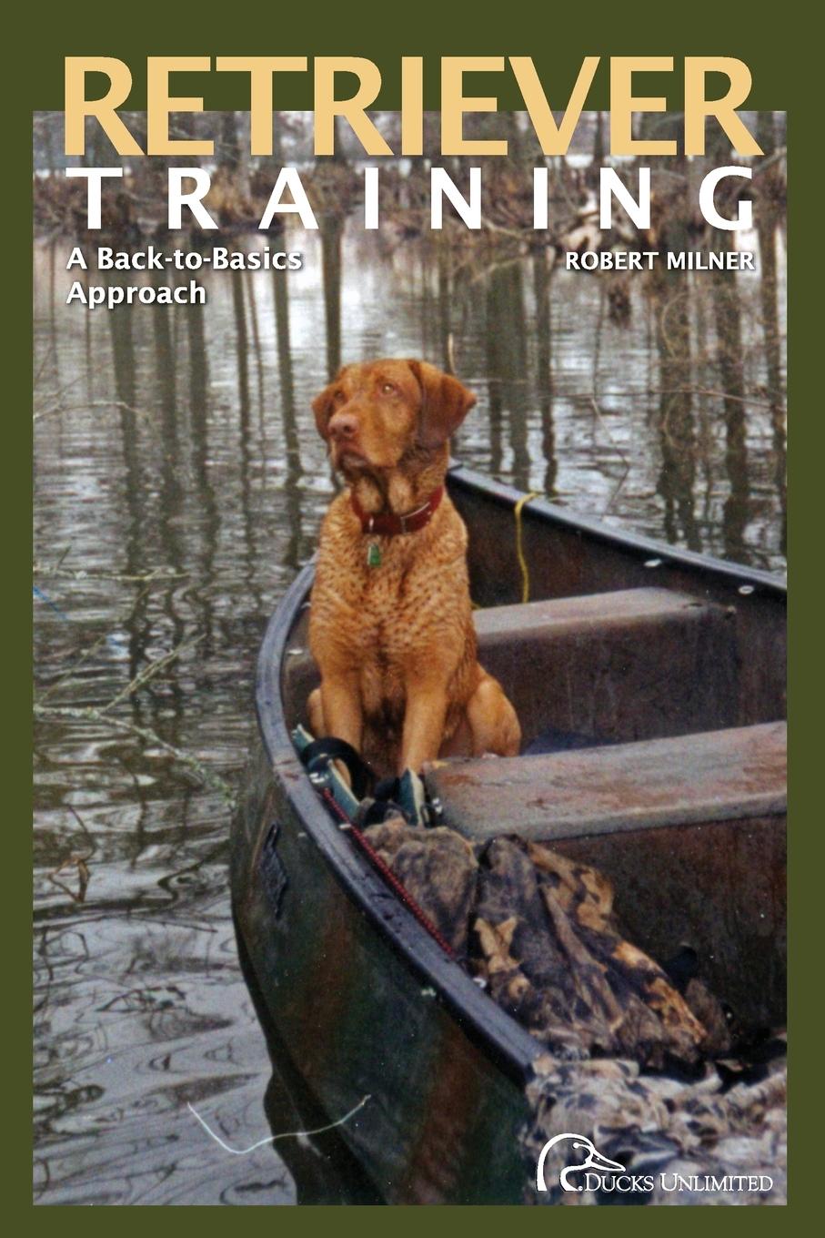 Cover: 9781932052251 | Retriever Training | Robert Milner | Taschenbuch | Englisch | 2005