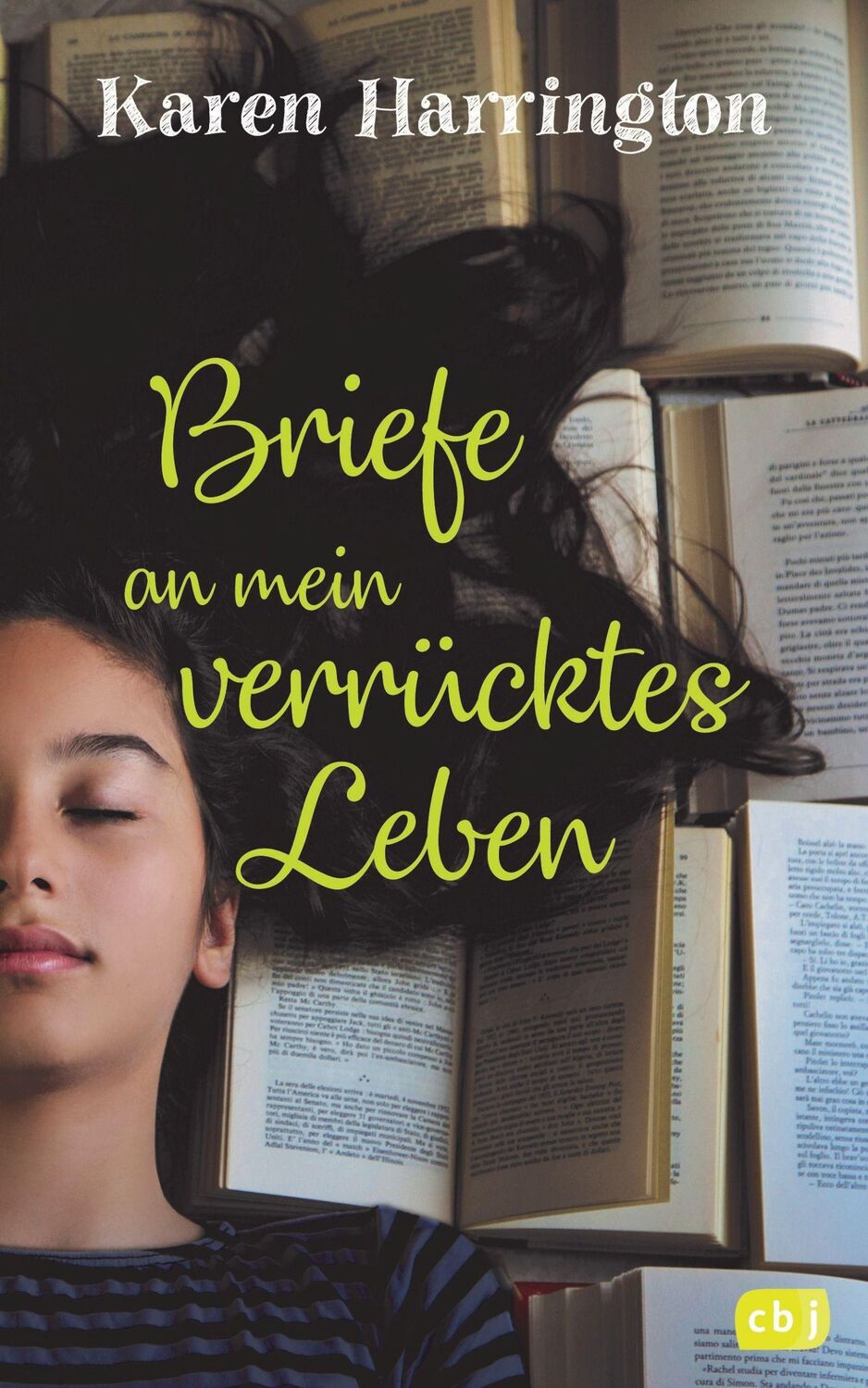 Cover: 9783570159453 | Briefe an mein verrücktes Leben | Karen Harrington | Buch | 336 S.