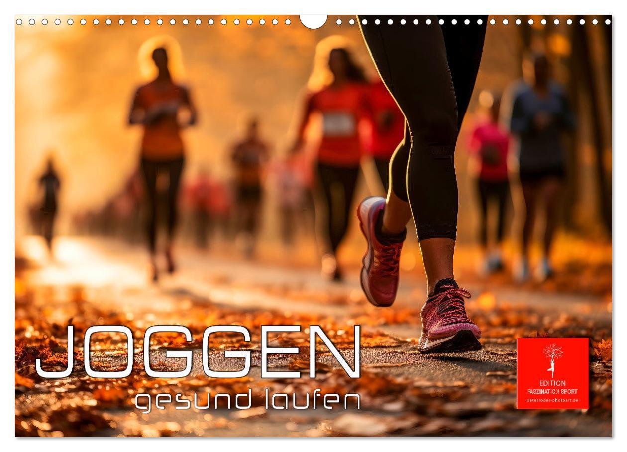 Cover: 9783383856853 | Joggen, gesund laufen (Wandkalender 2025 DIN A3 quer), CALVENDO...