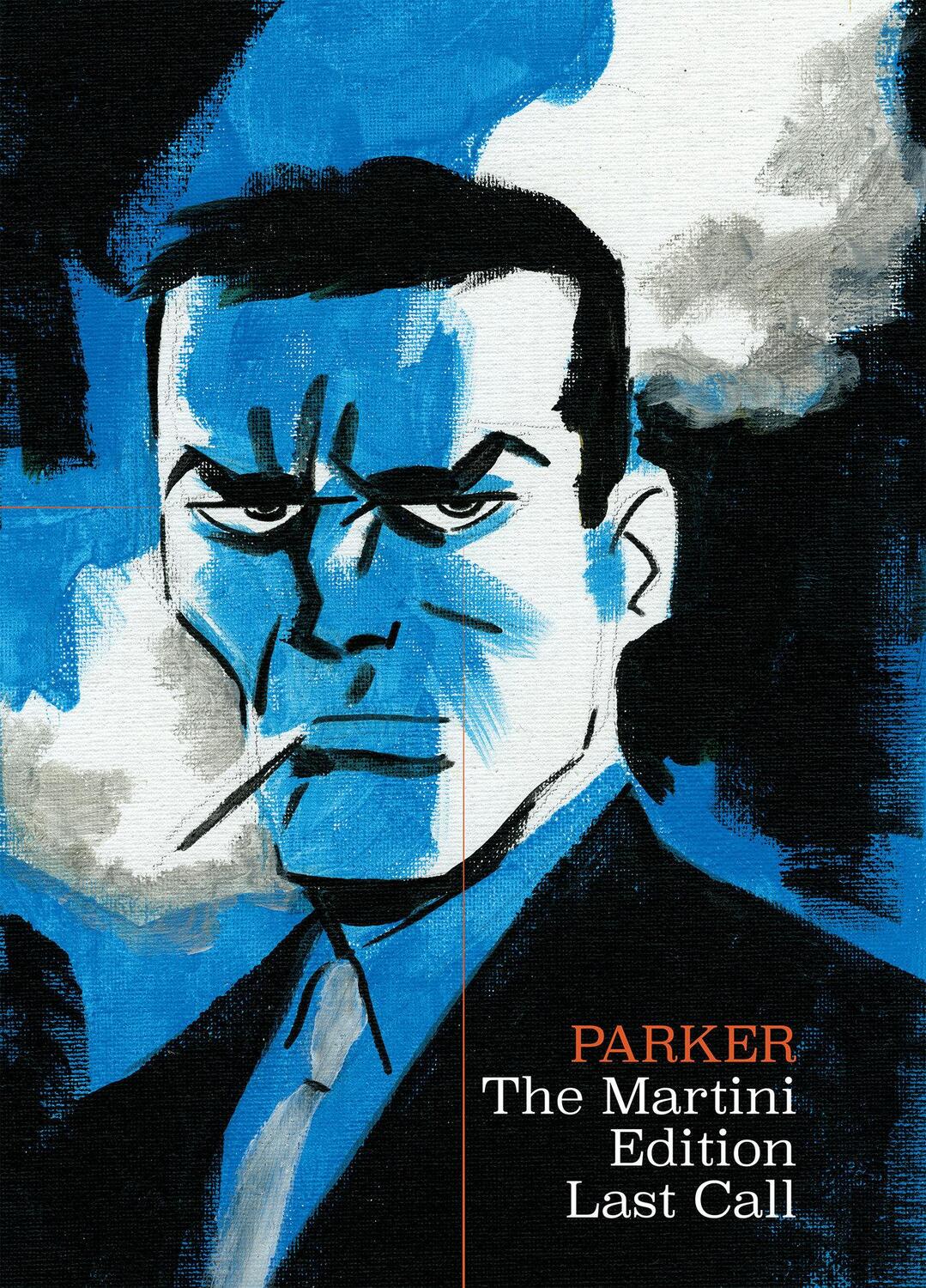 Cover: 9781684056989 | Richard Stark's Parker: The Martini Edition - Last Call | Buch | 2022