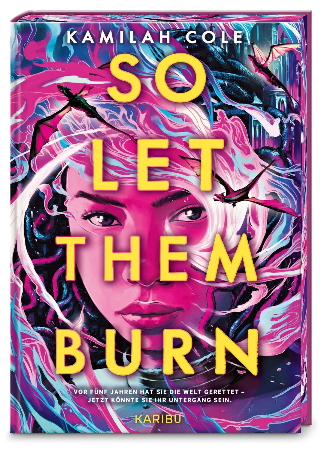 Cover: 9783961294572 | So let them burn | Kamilah Cole | Buch | 448 S. | Deutsch | 2024