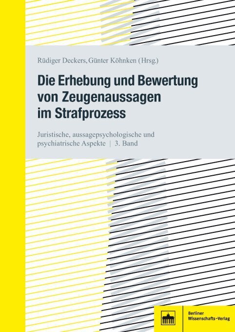 Cover: 9783830539162 | Die Erhebung und Bewertung von Zeugenaussagen im Strafprozess | Buch