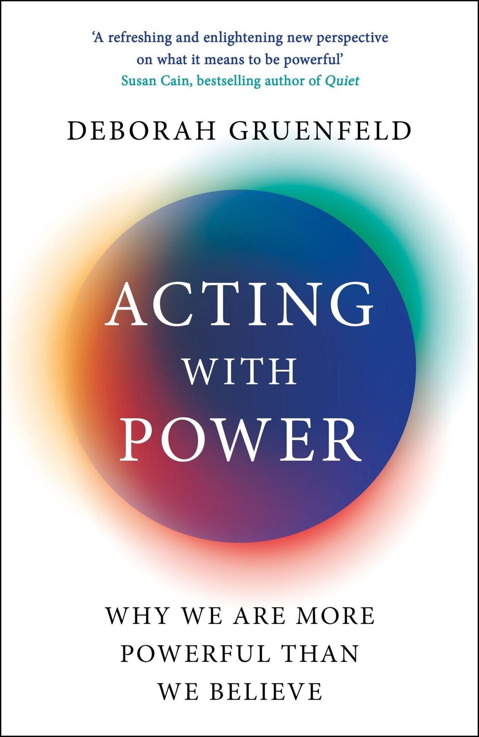 Cover: 9781788164955 | Acting with Power | Why We Are More Powerful than We Believe | Buch