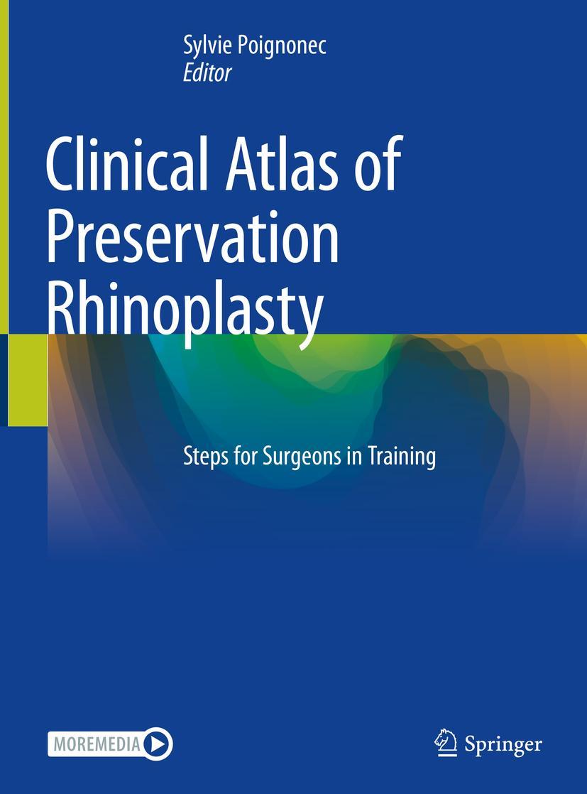 Cover: 9783031299766 | Clinical Atlas of Preservation Rhinoplasty | Sylvie Poignonec | Buch