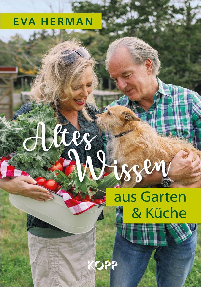 Cover: 9783989920088 | Altes Wissen aus Garten &amp; Küche | Eva Herman | Buch | Deutsch | 2024