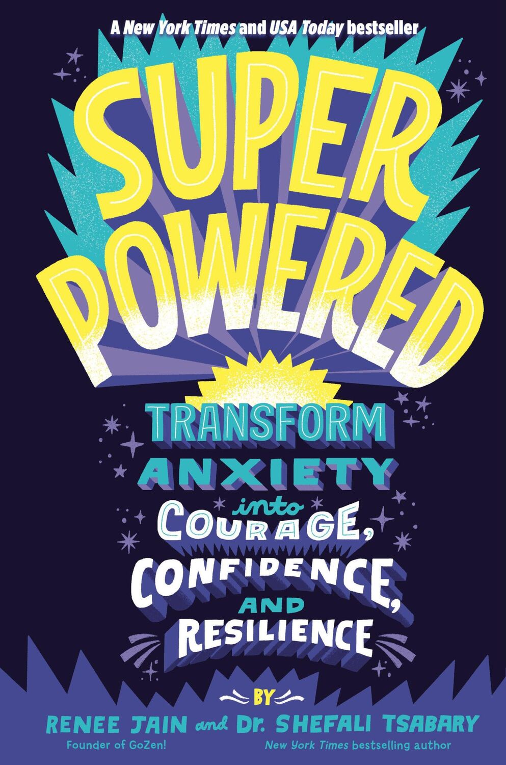 Cover: 9780593126394 | Superpowered: Transform Anxiety Into Courage, Confidence, and...