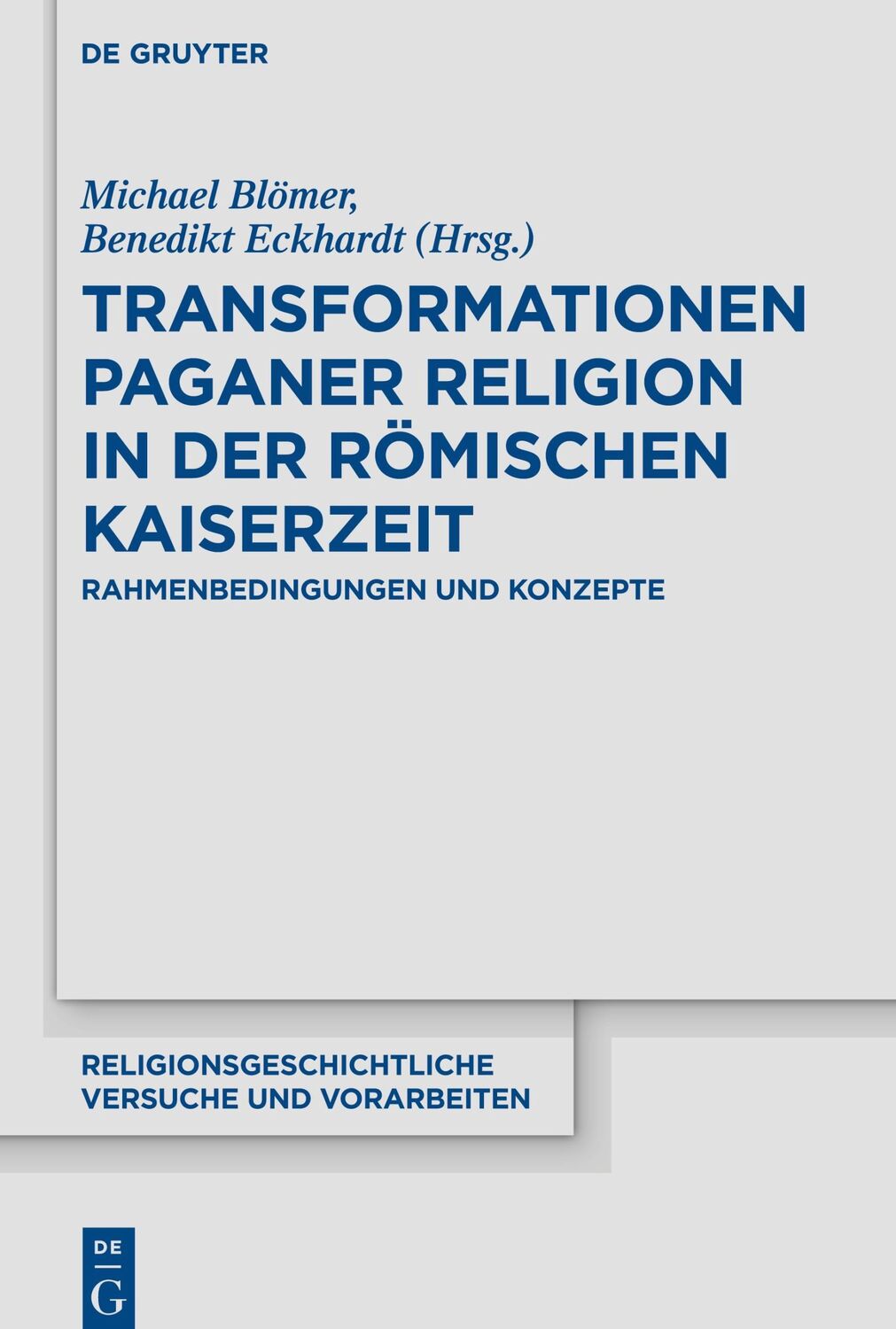 Cover: 9783110559545 | Transformationen paganer Religion in der römischen Kaiserzeit | Buch