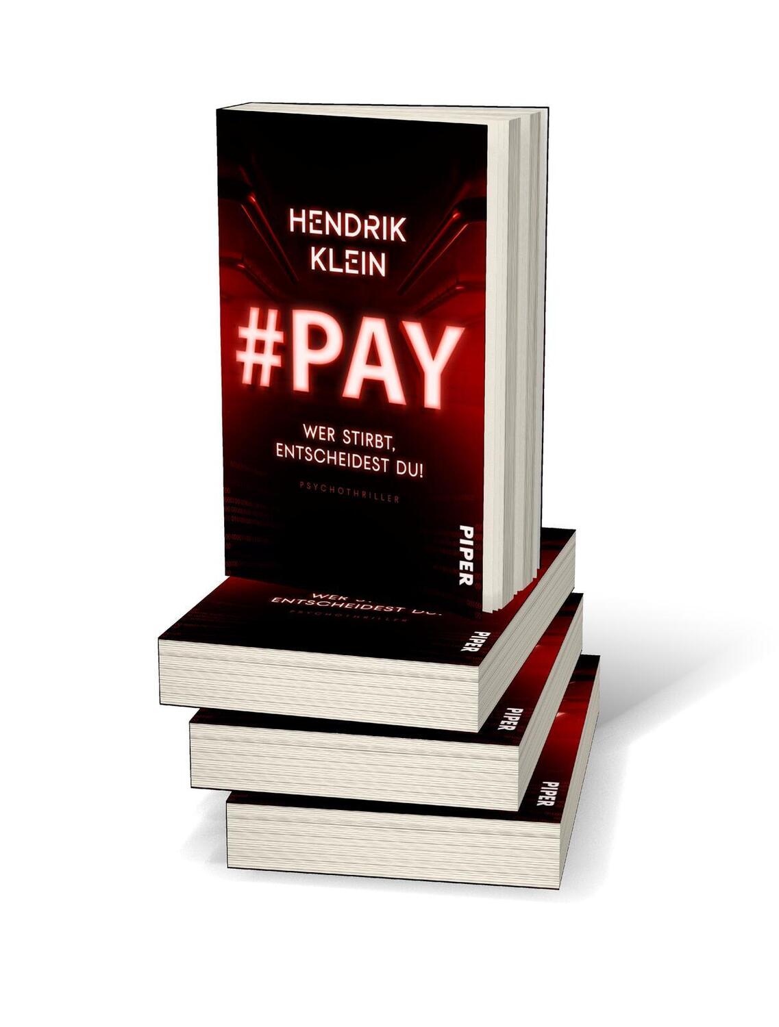 Bild: 9783492507103 | #PAY. Wer stirbt, entscheidest du! | Hendrik Klein | Taschenbuch