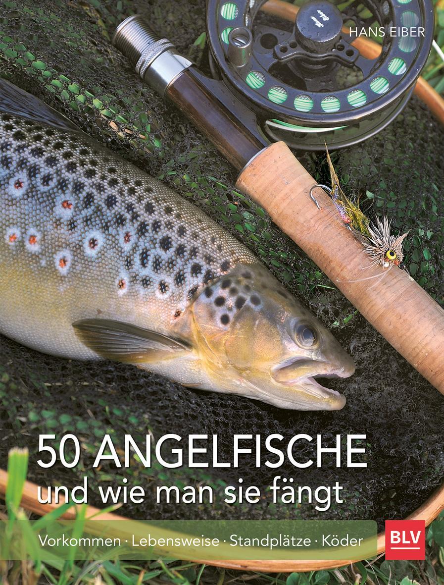 Cover: 9783835416246 | 50 Angelfische und wie man sie fängt | Hans Eiber | Taschenbuch | 2016