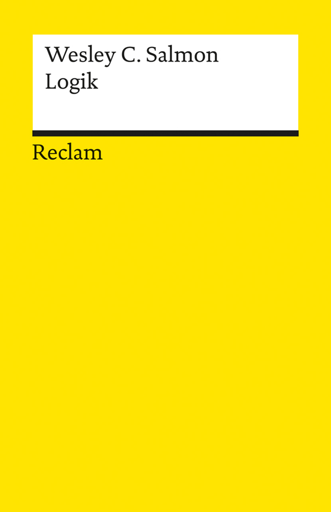 Cover: 9783150079966 | Logik | Wesley C. Salmon | Taschenbuch | 287 S. | Deutsch | 1986